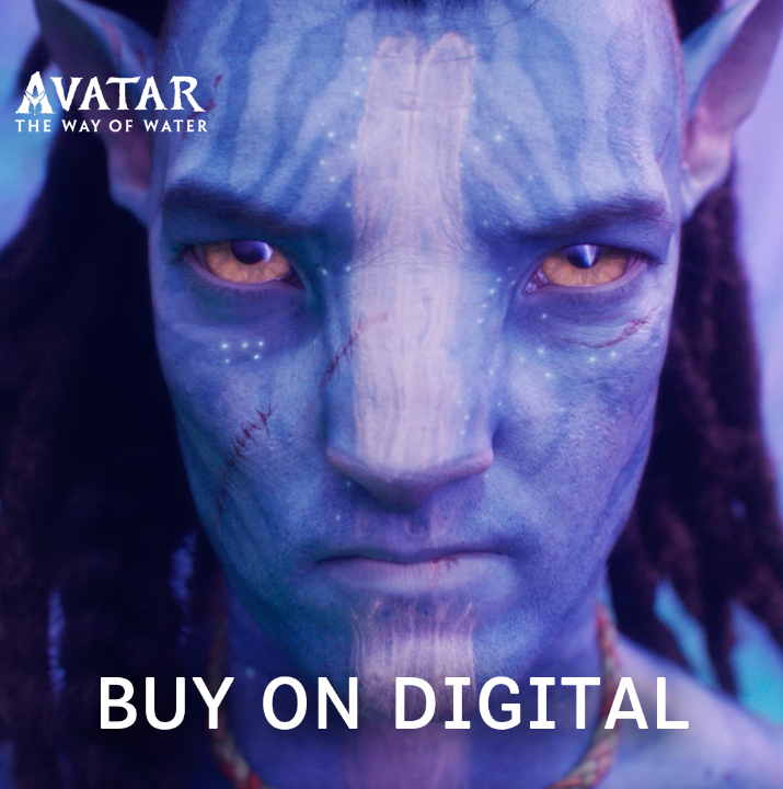 "Literal movie magic." Experience #AvatarTheWayOfWater at home, only on Digital. Buy it today.