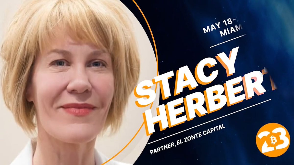 We are thrilled to welcome Stacy Herbert as a Bitcoin 2023 speaker! Stacy is a Partner at El Zonte Capital 🏄‍♀️, Director of the The Bitcoin Office and Co-Founder of Heisenberg Capital. “I do see the end of the fiat system... the end of the US dollar. [#Bitcoin] is Renaissance 2.0” 🚀