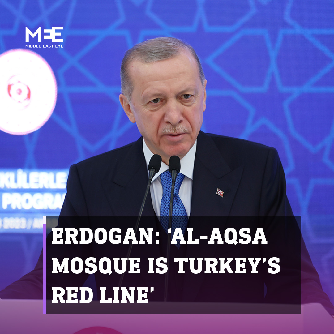 Turkish President Erdogan commented on the raid by Israeli forces on Al-Aqsa Mosque on Wednesday, saying that Al-Aqsa Mosque is a “red line” for Turkey and that it “can never remain silent and inactive in the face of these attacks”
