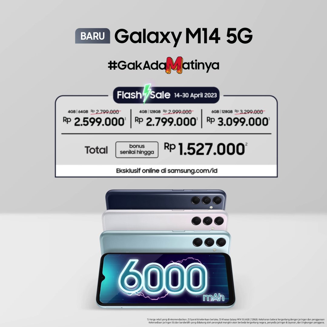 Jangan sampai terlewat FLASH SALE #GalaxyM14 5G yang makin #GakAdaMatinya dengan baterai 6000 mAh, kamu bisa dapetin total bonus senilai hingga Rp 1.527.000! Beli di sini