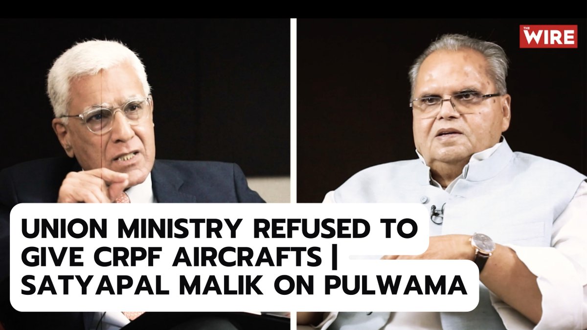 In an extraordinarily revealing interview with Karan Thapar, Satyapal Malik says that the CRPF had asked for aircrafts ahead of the Pulwama tragedy, and the request was denied by the Union govt. Full interview here: