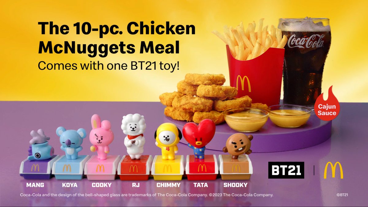 The wait is over! Meet #BT21 at #McDoPH with your 10-pc. Chicken McNuggets Meal! Comes with one toy and 2 Cajun dips!