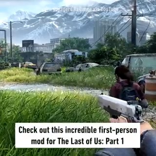 The Last of Us first-person mode? Check out this incredible mod by 𝗩𝗢𝗬𝗔𝗚𝗘𝗥𝗦 𝗥𝗘𝗩𝗘𝗡𝗚𝗘.