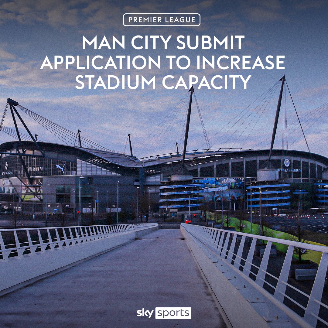 Manchester City submit a planning application for the increased capacity of the Etihad Stadium ⬇️