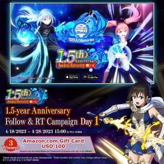 ISEKAI Memories 1.5-year Anniversary 🎉Follow &amp; RT Campaign Day 1🎉 We’re having a Giveaway Campaign! 3 lucky winners will win Gift Card worth USD 100! ✅How to participate ① Follow Tensura: ISEKAI Memories ② Retweet this Tweet🔄 #ISEKAIMemoriesAnniv #SlimeIM