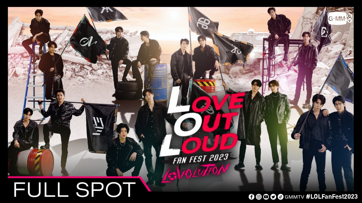 [FULL SPOT] LOVE OUT LOUD FAN FEST 2023 : LOVOLUTION 📍 24 June 2023 | Royal Paragon Hall And worldwide live streaming via TTM LIVE Tickets on sale : 29 April 2023 | 10 a.m. at Thaiticketmajor 🔗 MORE INFORMATION : #LOLFanFest2023 #GMMTV