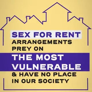 Sex for rent is an abhorrent practice where landlords demand sex for free or discounted rent. ➡️ Do you work with victims? ➡️ Have you been offered accommodation in return for sex? We want to hear from you to see if new laws are needed to protect people from sexual harm.