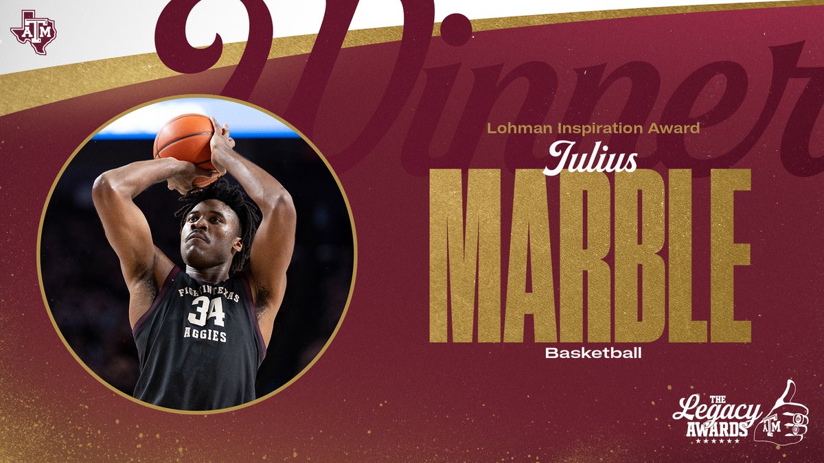 #12thMan, your Lohman Inspiration Award winner is... 🏆 Julius Marble II, Texas A&M Basketball @aggieathletes #LegacyAwards #GigEm
