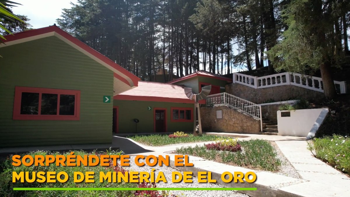 Sorpréndete con el Museo de Minería de #ElOro.