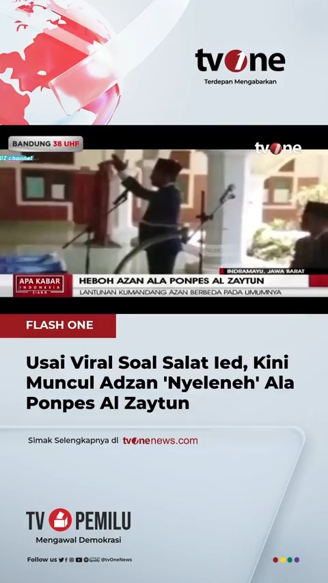 Beredar sebuah video yang memperlihatkan gaya Adzan sholat Jumat yang berbeda dari biasanya di Ponpes Al Zaytun viral beberapa waktu lalu. Simak video selengkapnya hanya di #HardNews_Viral #FlashOne #CariBeritaditvOne #Viral #GayaAzanNyeleneh