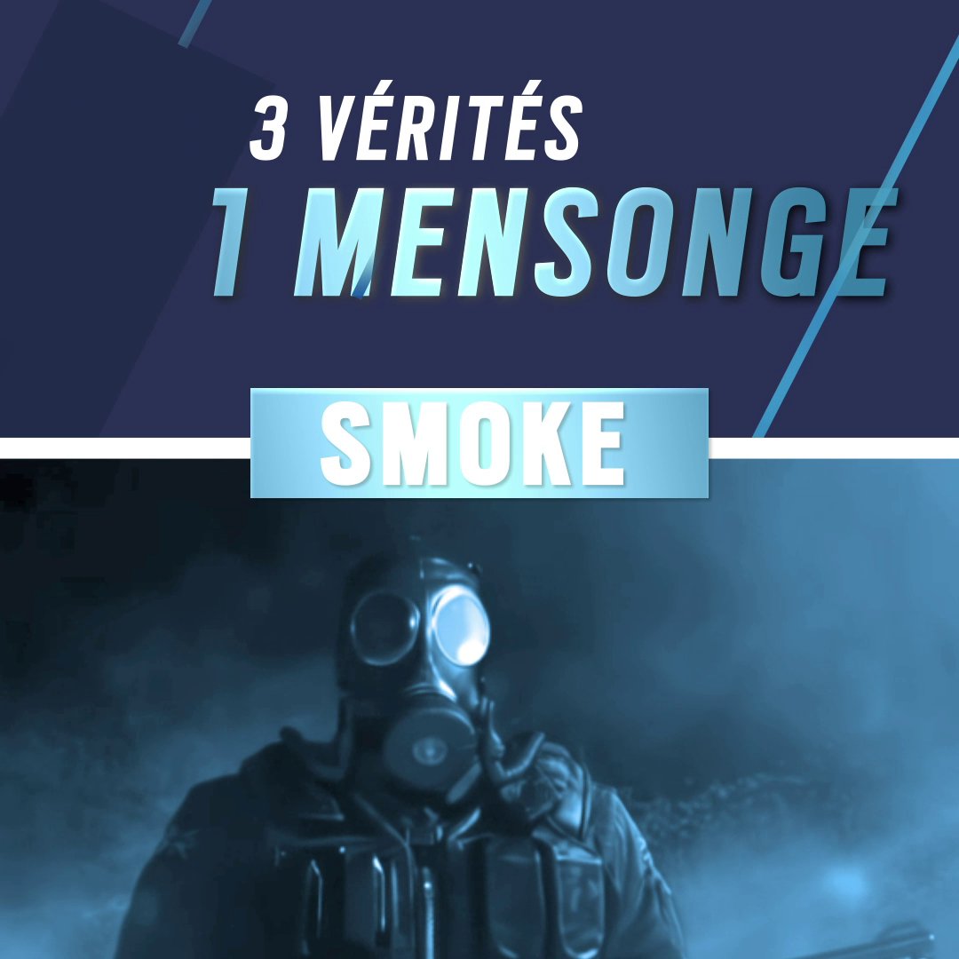 3⃣ vérités, 1⃣ mensonge sur Smoke ! 💨 Montrez que vous connaissez vos agents 😏
