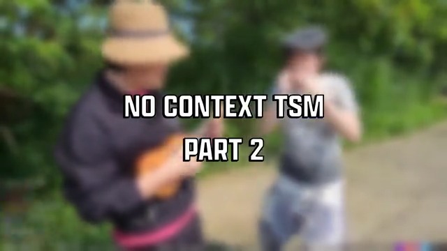 No context TSM pt. 2