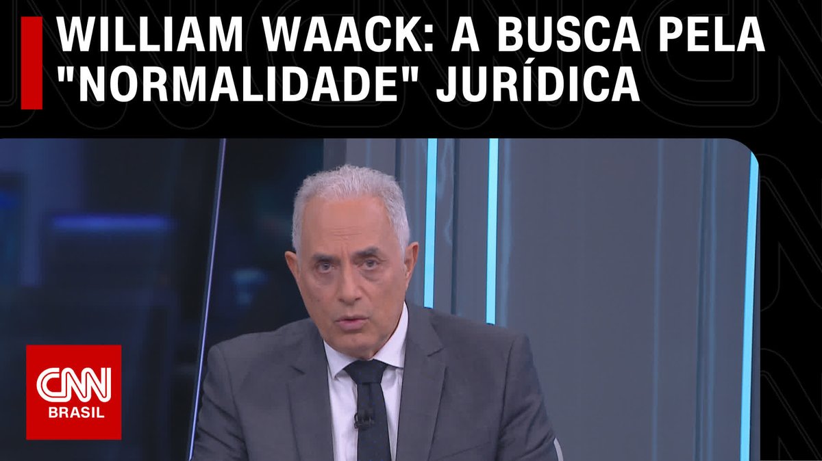William Waack: A busca pela “normalidade” jurídica #WW