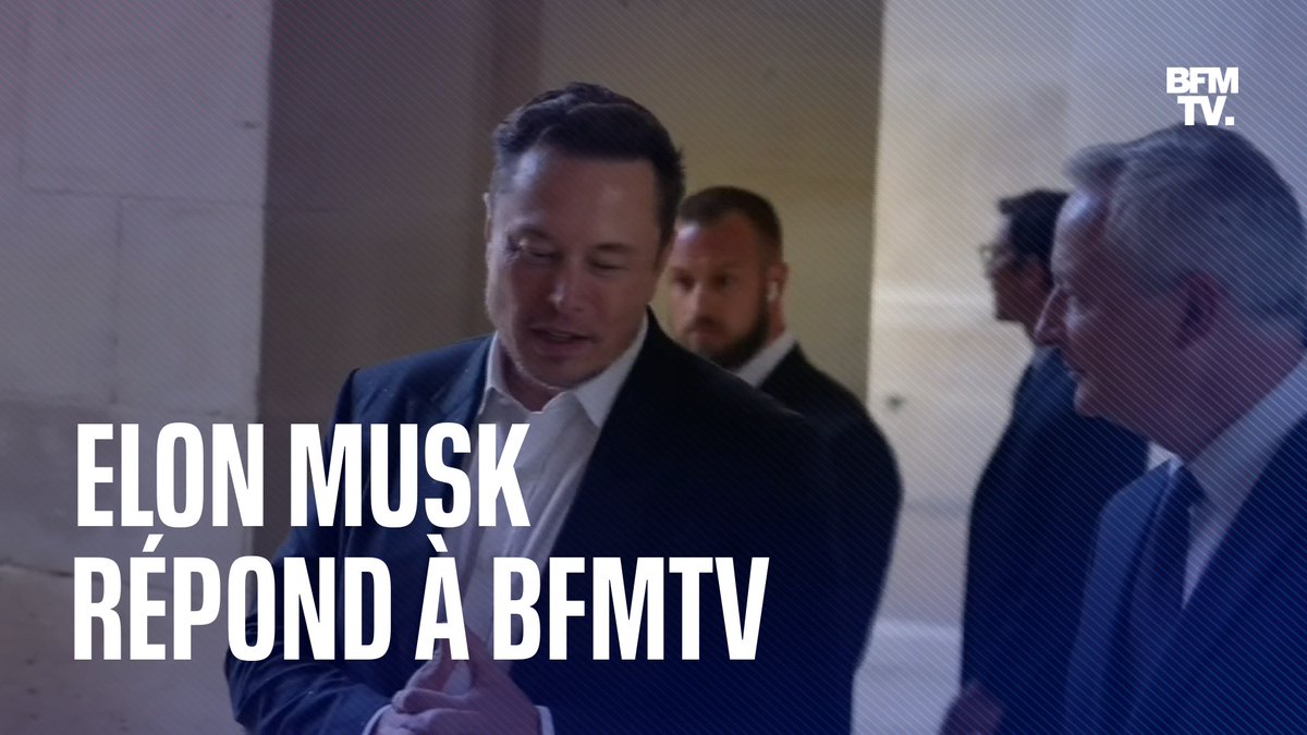 💬 "Je suis très impressionné par le président Macron": Elon Musk répond à BFMTV