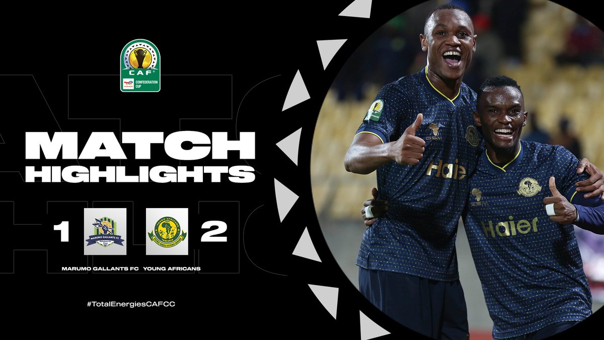 🎥 HIGHLIGHTS: 🇹🇿 Young Africans SC march on to the #TotalEnergiesCAFCC finals surpassing South African side MARUMO GALLANTS FC! Football Together | #MAGYNG