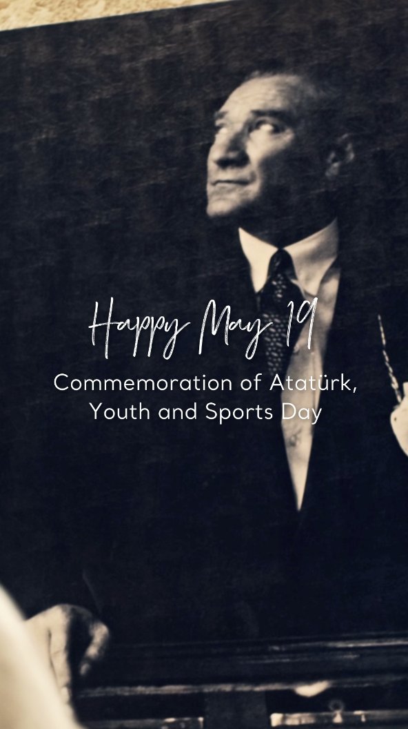 Happy May 19, Commemoration of Atatürk, Youth and Sports Day! 🇹🇷 #GoTürkiye #May19