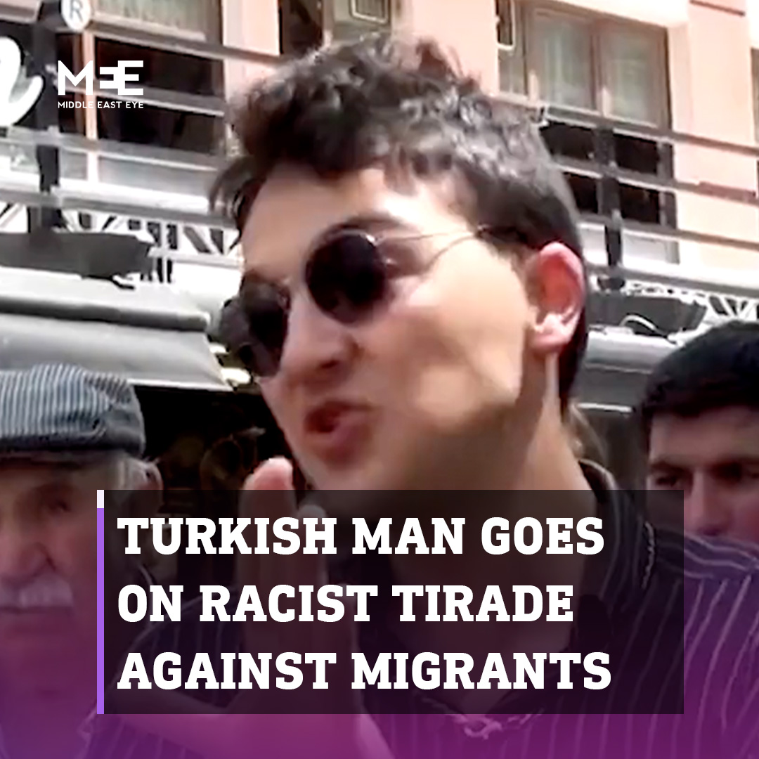 A Turkish man in Ankara went on a racist tirade during a street interview on Monday, one day after Turkey’s elections. The man made multiple derogatory statements about Arabs and other migrants and repeated ultranationalist talking points about the number of migrants in Turkey.