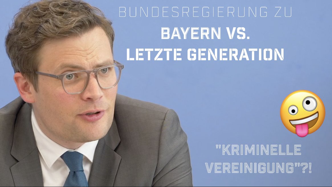 Die Bundesregierung musste sich heute das Lachen verkneifen als es um das bayrische Vorgehen gegen die #LetzteGeneration ging und stellte klar, dass weder die Polizei noch Staatsanwaltschaft einfach so behaupten darf, wer eine "kriminelle Vereinigung" ist
