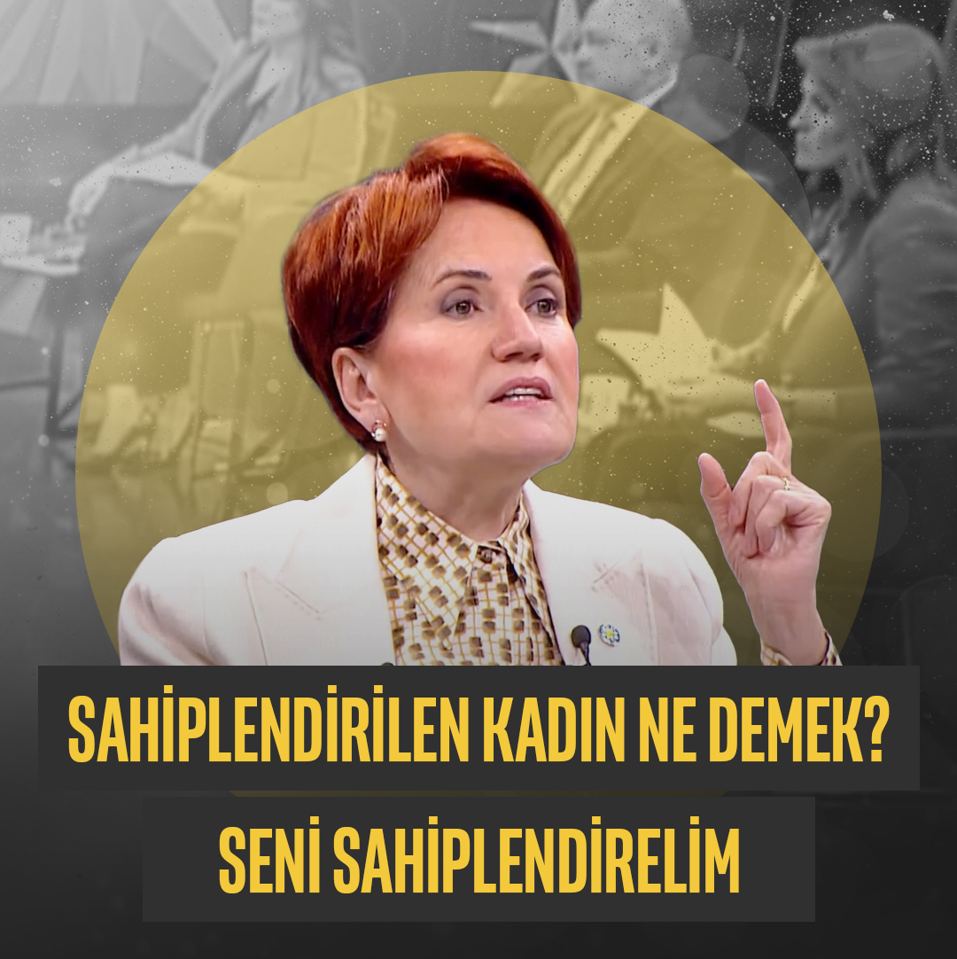 ‘‘Sahiplendirilen kadın’’ ne demek? Seni sahiplendirelim!
