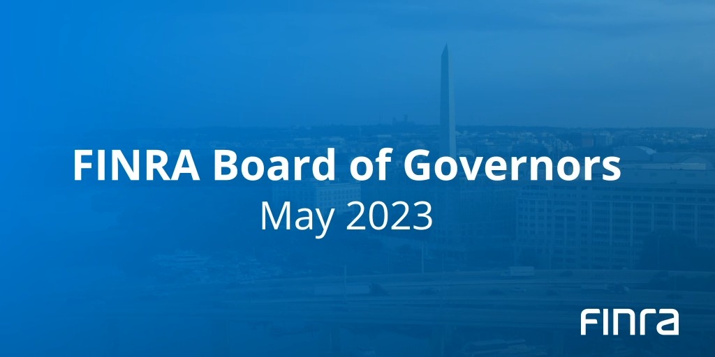 Our Board of Governors met this month, and it appointed new public governor Lisa Fairfax, approved FINRA’s 2022 Annual Financial Report and added new members to Advisory Committees. Learn more: