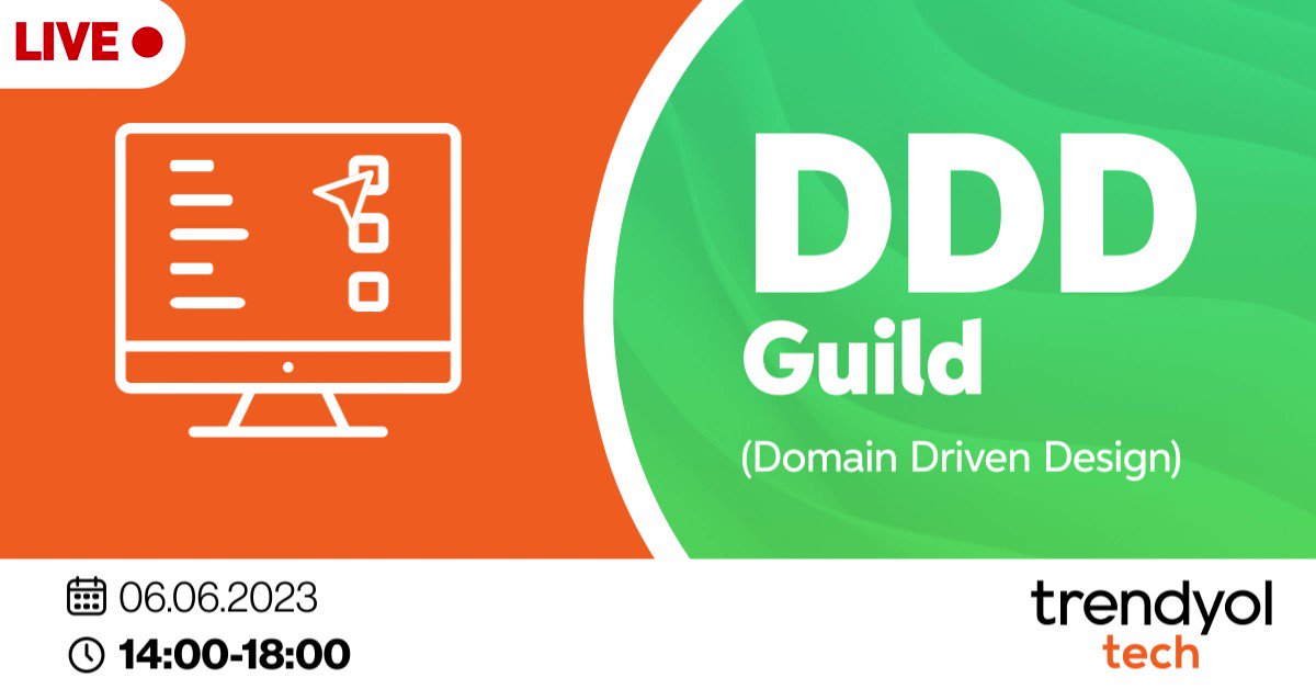 6 Haziran Salı günü saat 14:00'de Trendyol Tech DDD(Domain Driven Design) Guild'ımızın ilk canlı yayınına herkes davetli. Hatırlatıcılarınızı kurmayı unutmayın🚀