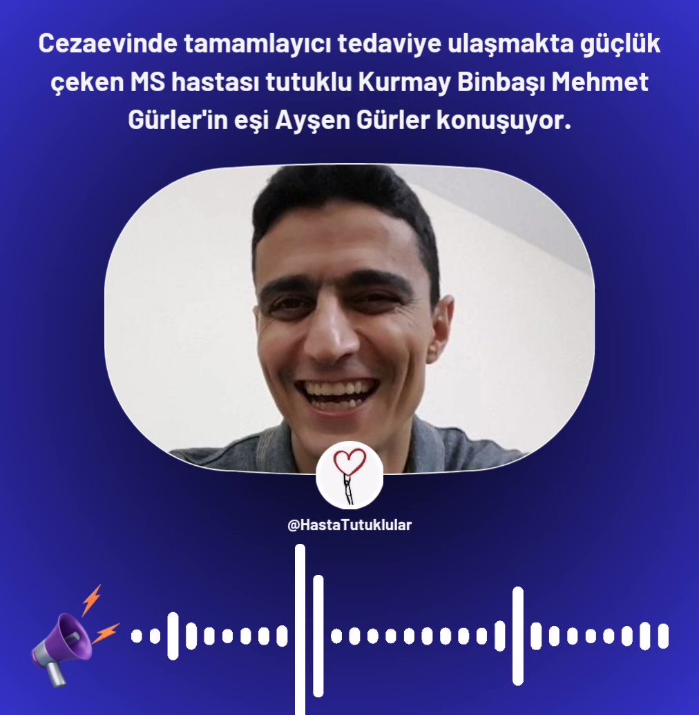 KHK'lı Hava Pilot Kurmay Binbaşı Mehmet Gürler'in eşi: "Eşim MS hastası, duvarlara tutunarak yürüyor. Görüşlere koğuş arkadaşlarının veya memurların kolunda geliyor. Eşimin tahliye edilmesini istiyorum. SESİMİZİ DUYUN." T.C. Adalet Bakanlığı Mehmet Aslantuğ Arzum Onan #Devam