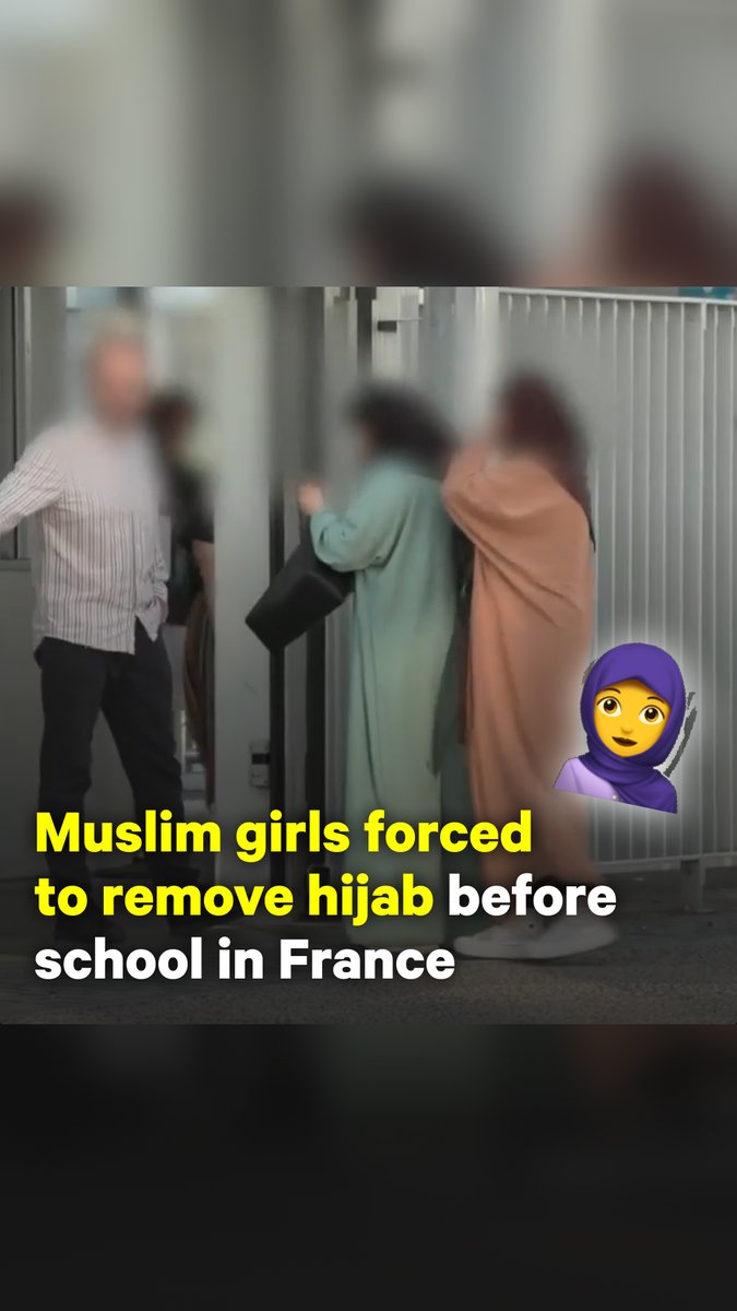 🚨 Muslim girls forced to remove their Hijab before entering school in France! While Europe pretends to be the beacon of human rights and freedom, this is the reality. The Ministry of Education in France is now worried about the increasing number of students wearing the Abaya.