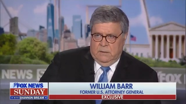 "This idea of presenting Trump as a victim here, a victim of a witch hunt, is ridiculous." —Former Attorney General Bill Barr