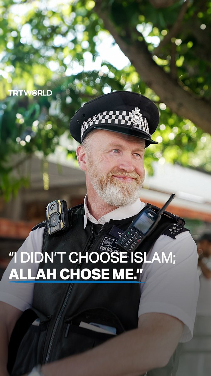 “I didn’t choose Islam; Allah chose me.” Meet Paul, the London police officer who converted to Islam after working with the local Muslim community in Edgware Road for 16 years