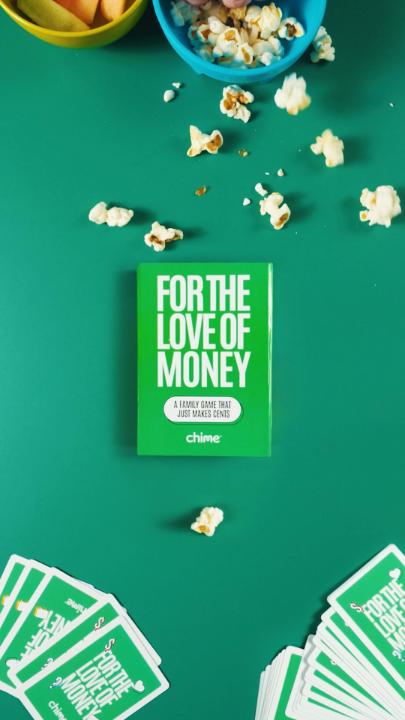 Have you had... the talk, yet? And by the talk, we’re obviously talking about money 💸 We designed, For the Love of Money, to help families talk about finances. It’s the money talk, but it’s fun 🥳 #ChimeGameNight