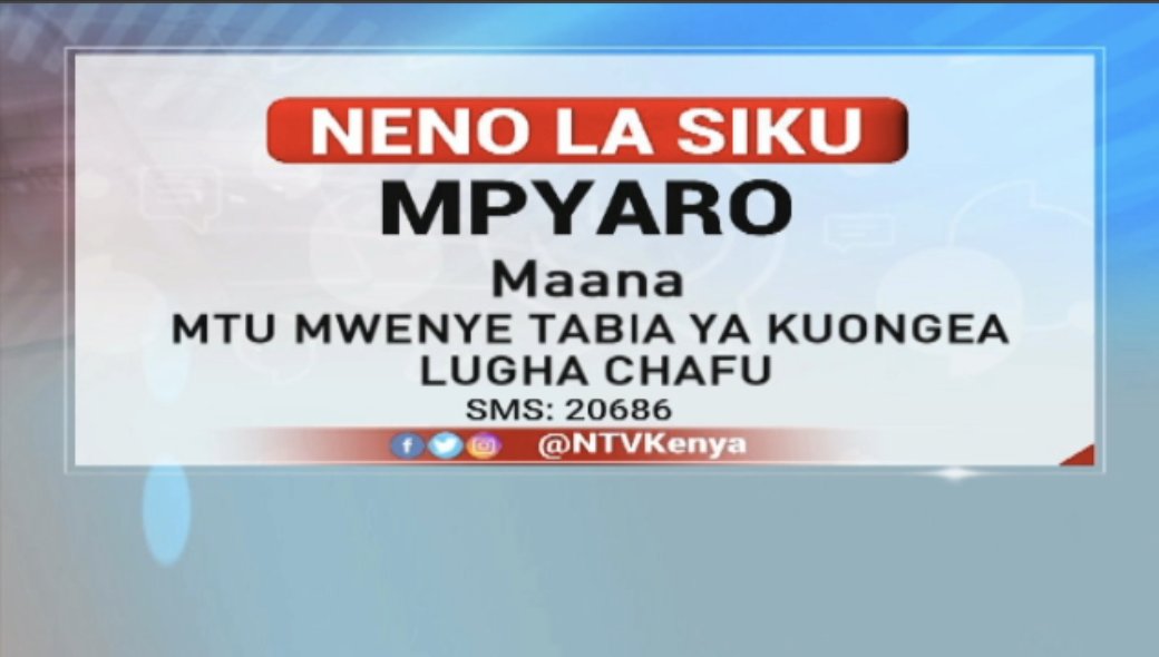 #NenoLaSiku: Mpyaro. Maana: Mtu mwenye tabia ya kuongea lugha chafu. #NTVJioni