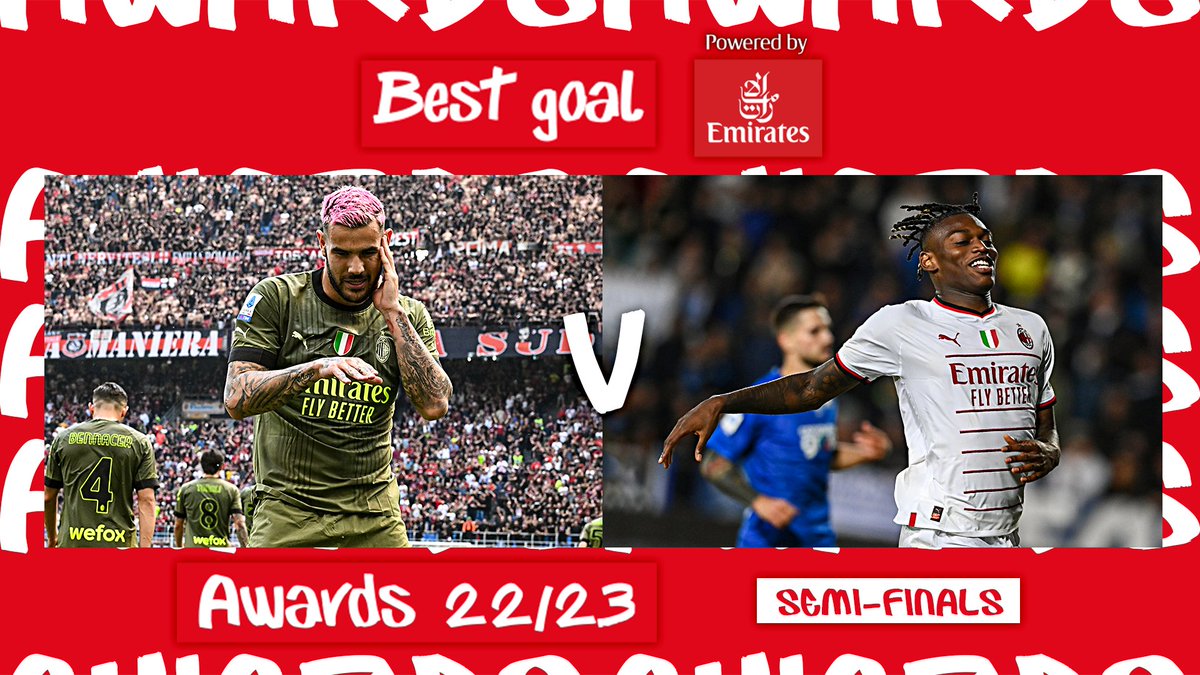⚽ Emirates Goal of the Season: Theo Hernandez takes on Rafael Leão for a place in the final! Vote now ❗️ #SempreMilan
