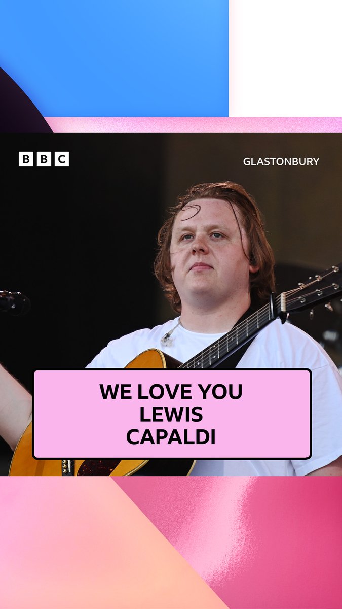 We love you Lewis Capaldi ❤️ Glastonbury crowds are the best.