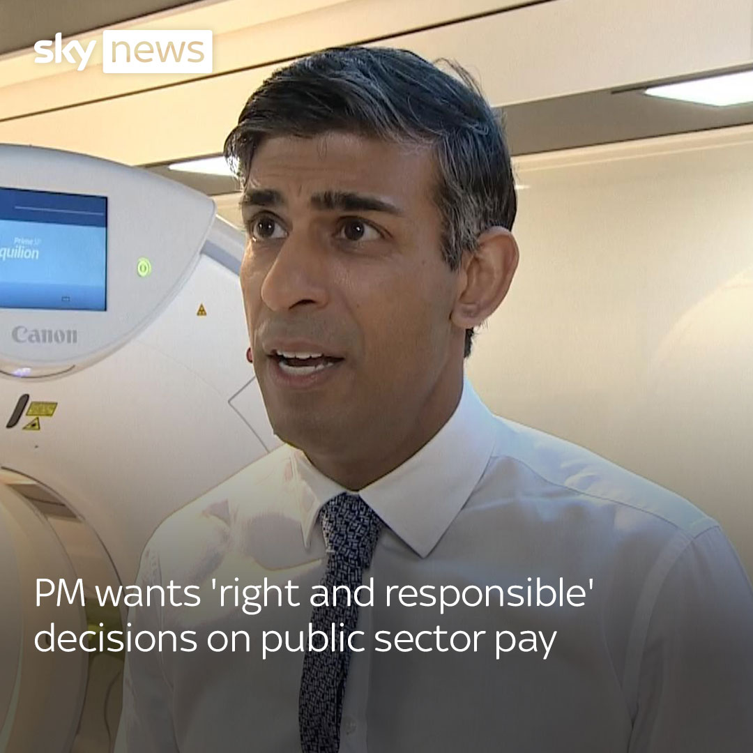 Prime Minister Rishi Sunak says people should look at "the economic context" when considering public sector pay rises. Read more: