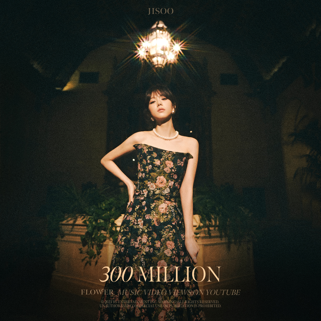 #JISOO '꽃(FLOWER)' M/V HITS 300 MILLION VIEWS YouTube BLINKs worldwide, thank you so much! '꽃(FLOWER)' M/V 🎥 #지수 #BLACKPINK #블랙핑크 #꽃 #FLOWER #MV #300MILLION #YOUTUBE #YG
