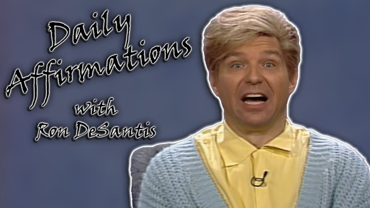 Daily Affirmations with Ron DeSantis...