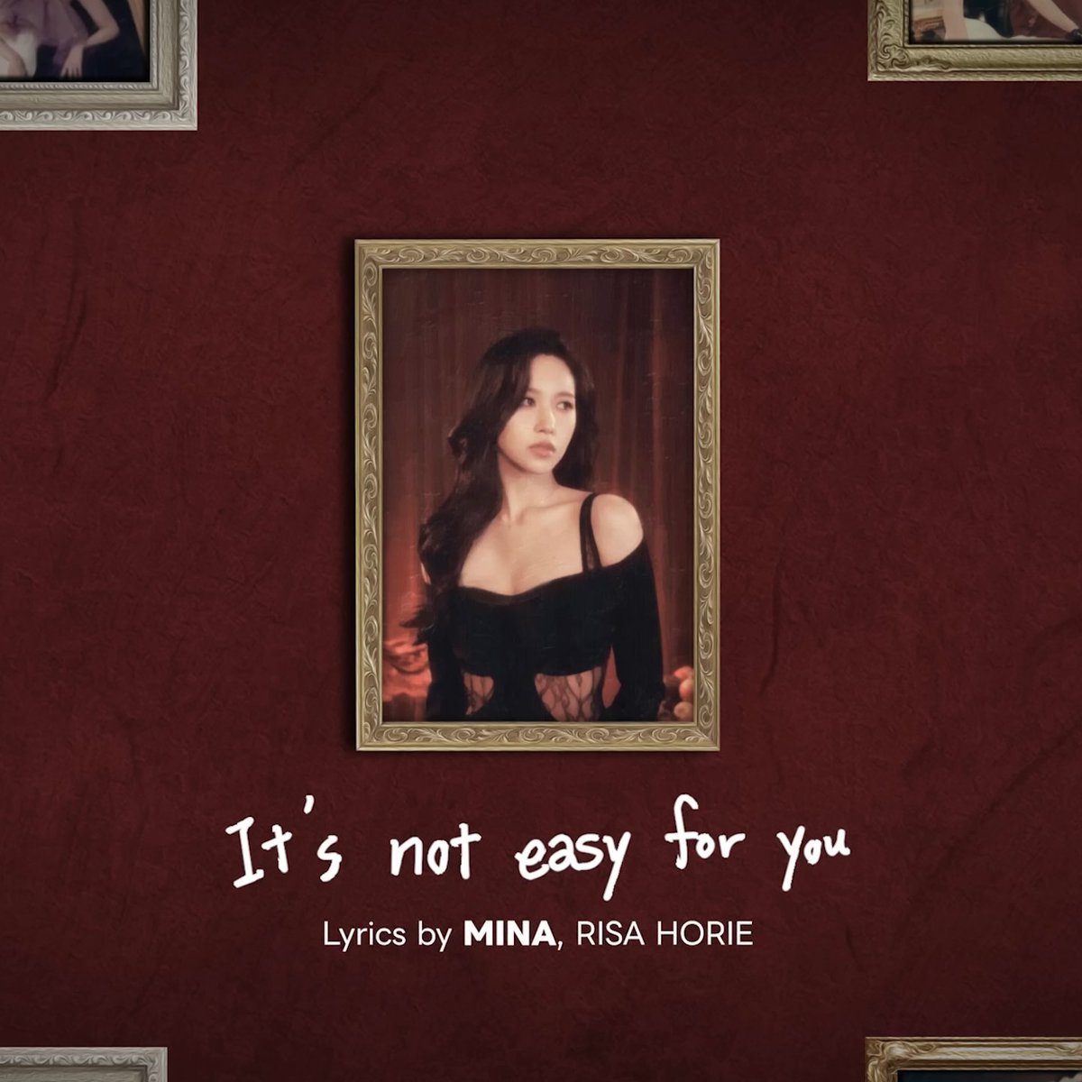 MISAMO 'It’s not easy for you' SNIPPET LYRICS BY MINA