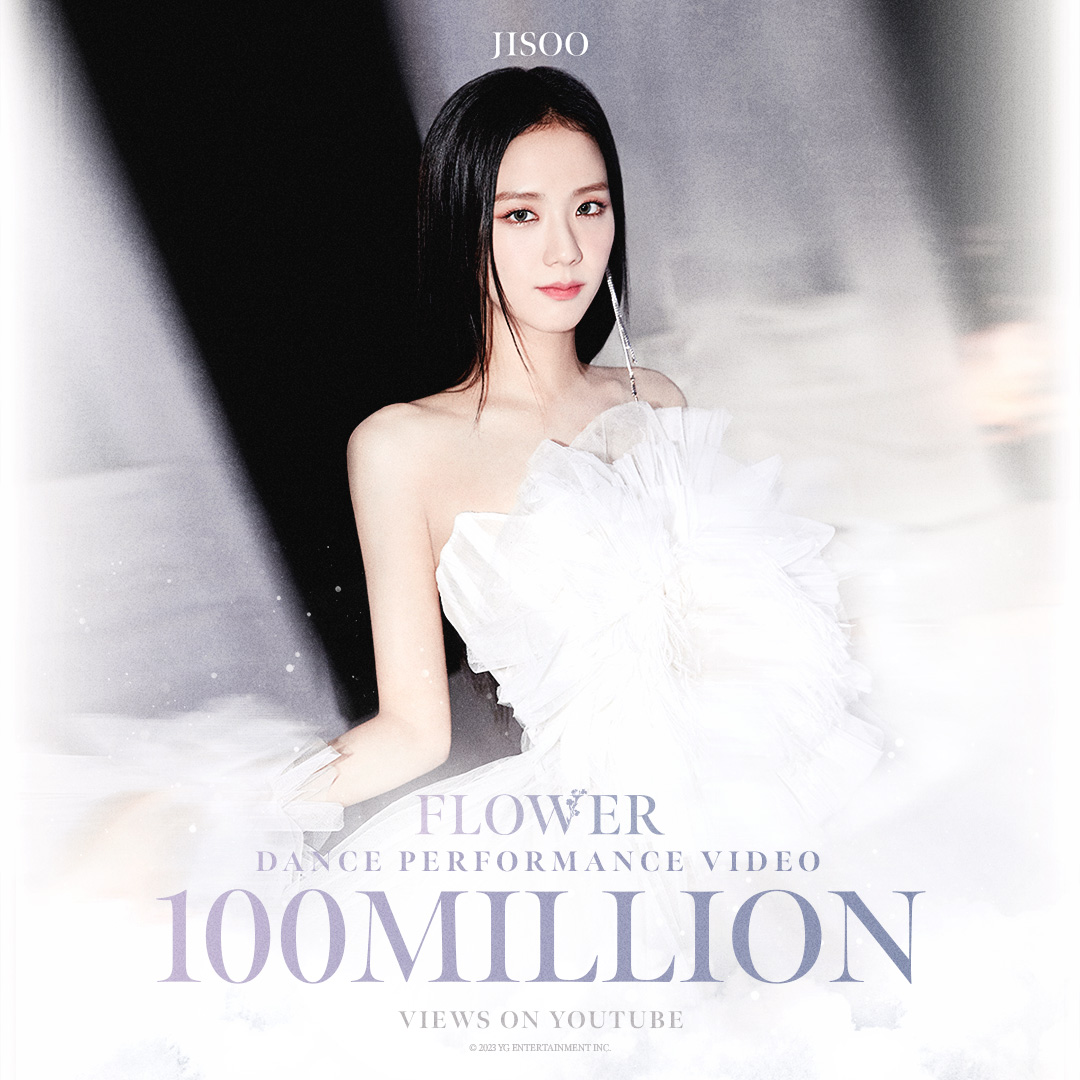 #JISOO '꽃(FLOWER)' DANCE PERFORMANCE VIDEO HITS 100MILLION VIEWS YouTube BLINKs worldwide, thank you so much! '꽃(FLOWER)' DANCE PERFORMANCE VIDEO 🎥 #지수 #BLACKPINK #블랙핑크 #꽃 #FLOWER #DANCE_PERFORMANCE_VIDEO #안무영상 #100MILLION #YOUTUBE #YG