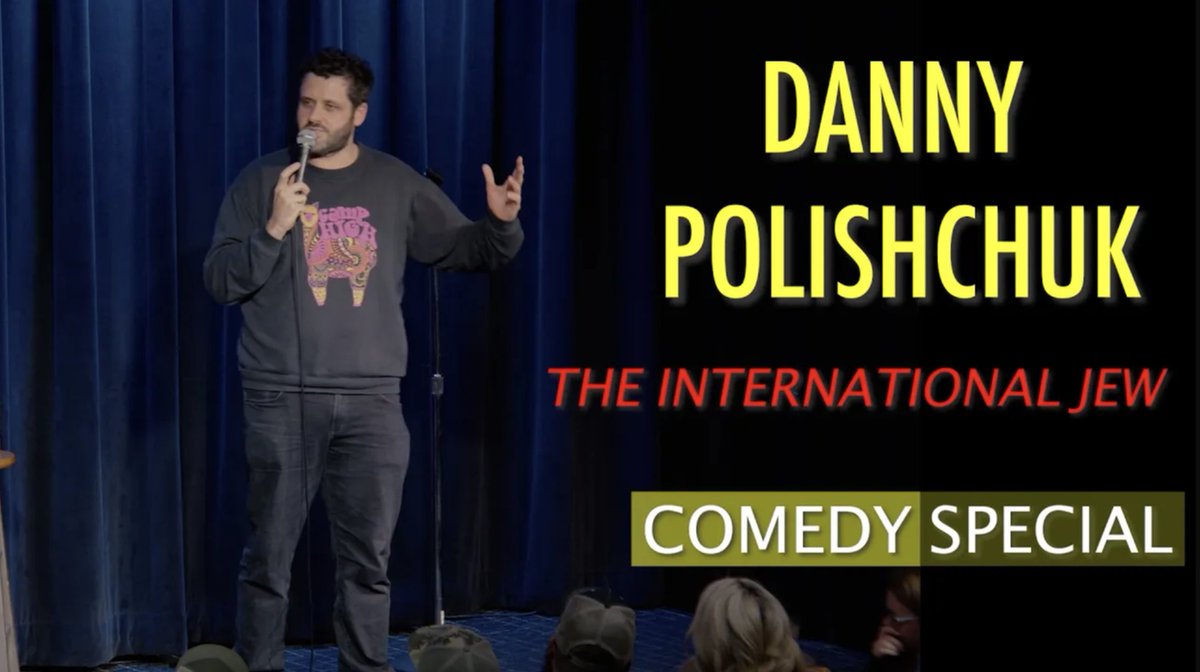Check out my most recent standup special 'The International Jew'