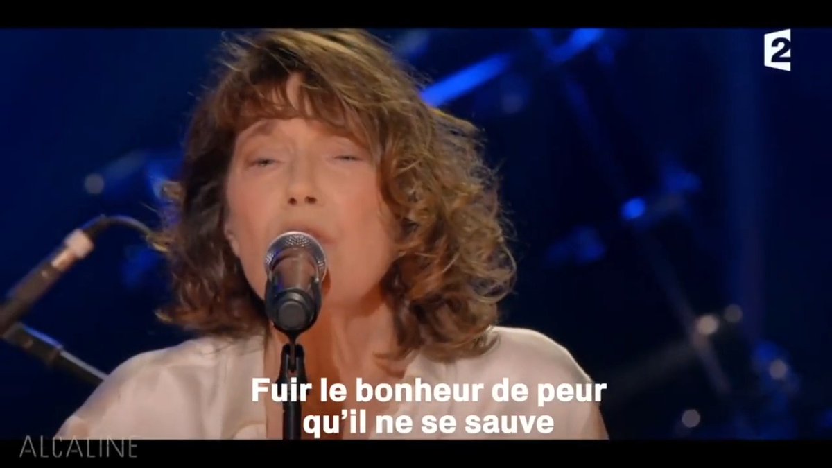 « Fuir le bonheur de peur qu'il ne se sauve » Jane Birkin, sur la scène du Trianon, en 2017.