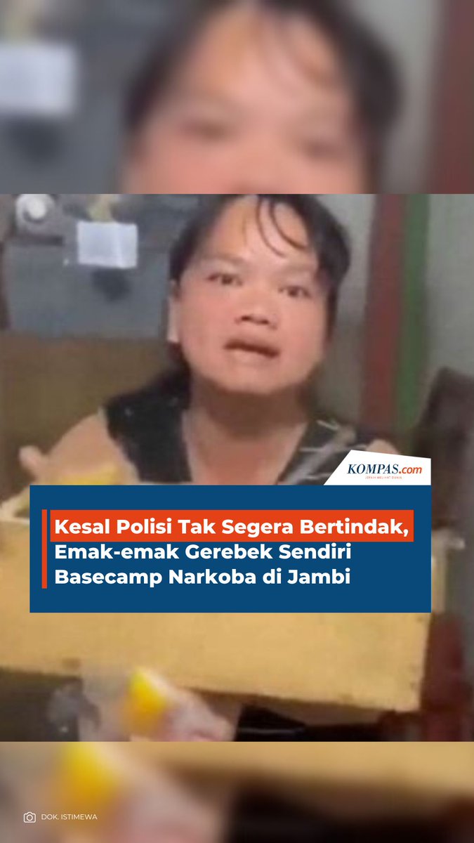 Kesal Polisi Tak Segera Bertindak, Emak-emak Gerebek Sendiri Basecamp Narkoba di Jambi.