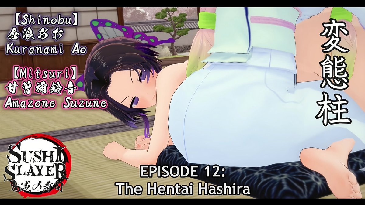 EP.12 Hentai Hashira The Demon Slayer manga forgot about Mitsuri's Seventh Form... Voice: 【Shinobu】 倉浪あお 倉浪あお 【Mitsuri】 甘曽禰鈴音 甘曽禰鈴音 #スパンキング #spanking #鬼滅の刃