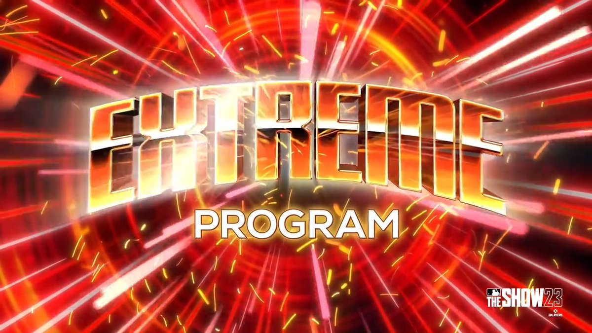 E❌treme! E❌treme! E❌treme! That means the program is E❌treme! #MLBTheShow
