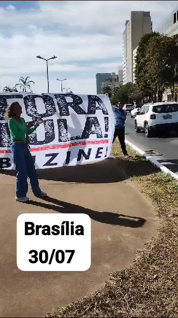 O #ForaLula está se alastrando pelo país. Chegou a vez de Brasília.