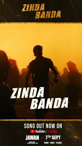 Turn up the volume ‘cause #ZindaBanda is out now! 💥🕺 🔗- #Jawan releasing worldwide on 7th September 2023, in Hindi, Tamil &amp; Telugu.