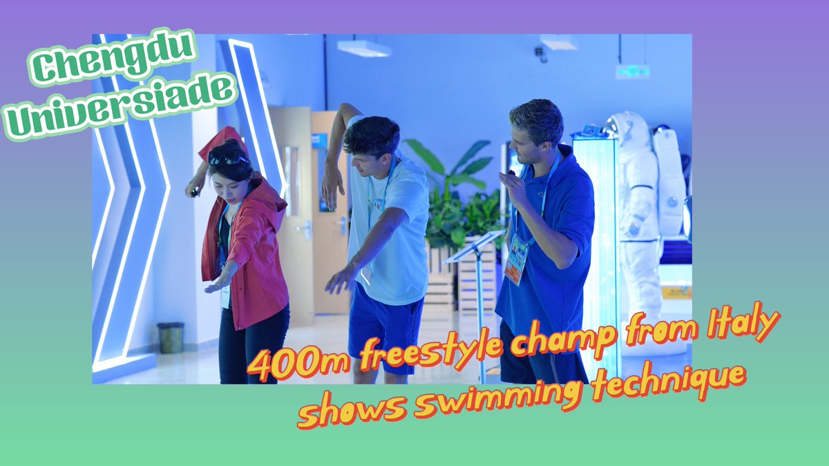 #Chengdu Universiade: 400m freestyle champ from Italy shows swimming technique #WorldUniveristyGames