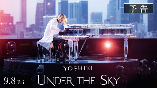 ／ 公開まであと１か月！ ＼ 🎬9月8日(金)劇場公開！ 映画『YOSHIKI：UNDER THE SKY』 #YOSHIKI が監督を務める 音楽ドキュメンタリー映画♪ 苦難の軌跡と舞台裏で語られる アーティストたちの想い、 そして迫力のライブ映像をぜひ映画館で！ #YOSHIKIUnderTheSky YOSHIKI: Under the Sky -Directed by YOSHIKI Yoshiki