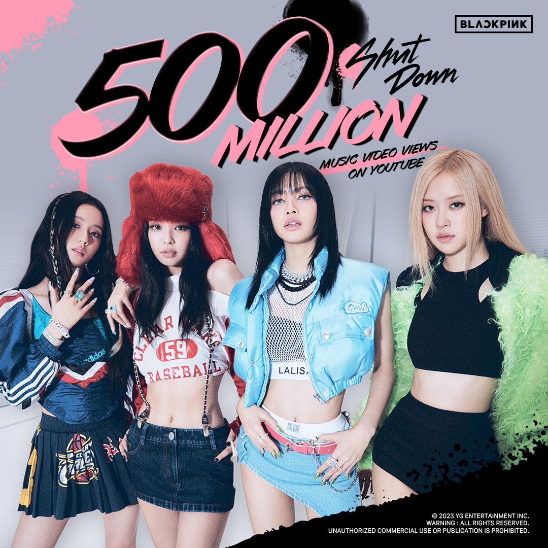 #BLACKPINK 'Shut Down' M/V HITS 500 MILLION VIEWS YouTube BLINKs worldwide, thank you so much! 'Shut Down' M/V 🎥 #블랙핑크 #ShutDown #MV #500MILLION #YOUTUBE #YG