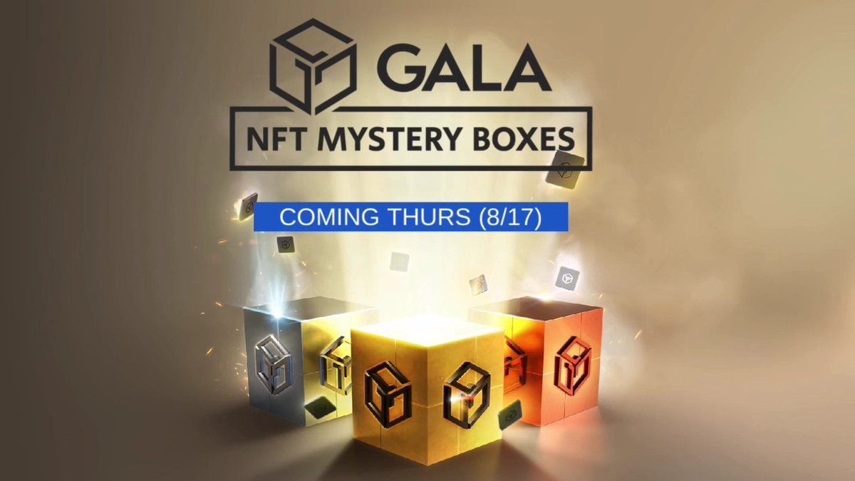 Looks like you'll be able to break open a $GALA NFT Mystery Box this week! 🤩 📅 They'll be launching 17th August. Get pumped for it! 📦
