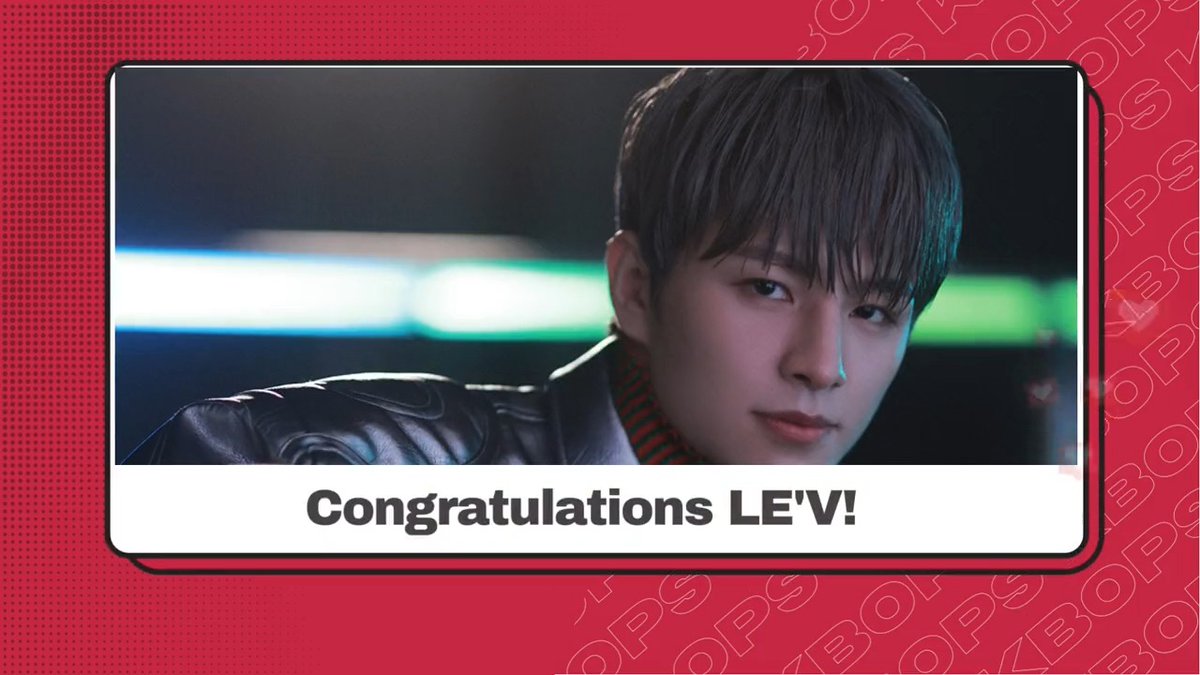 #kBOPS : Winner Announcement 🏆 🥇 Congratulations LE'V #LEV for winning this month's IDOL of the Month! The fandom can claim the following rewards! ✔︎3 DAYS Youtube AD 📱IN-APP Promotions (In-APP MV & banner) 🏙Time Square Takeover ADs 📍DM for ADs submission!